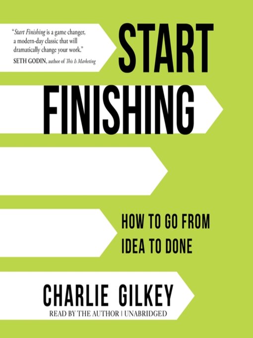 Title details for Start Finishing by Charlie Gilkey - Available